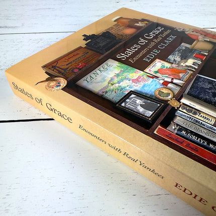 States of Grace: Encounters with Real Yankees, by Edie Clark