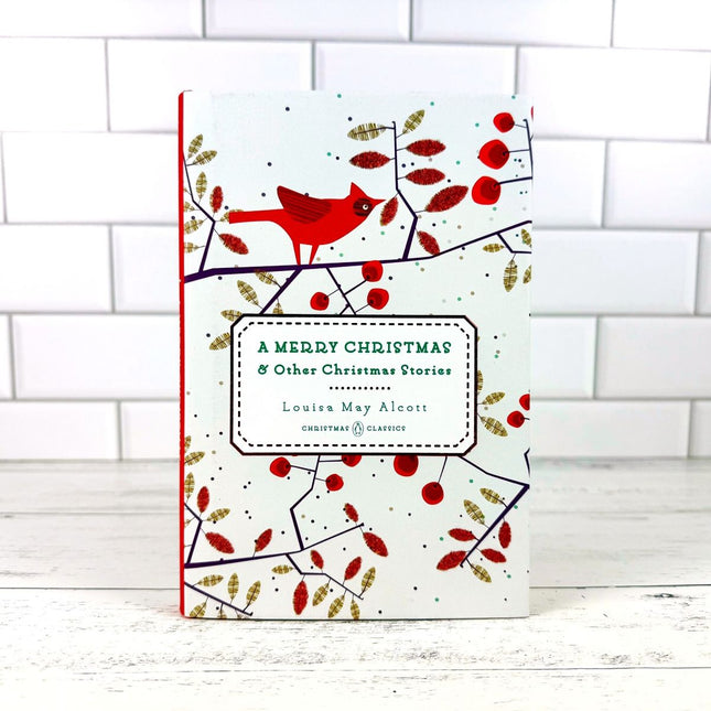 A Merry Christmas and Other Christmas Stories