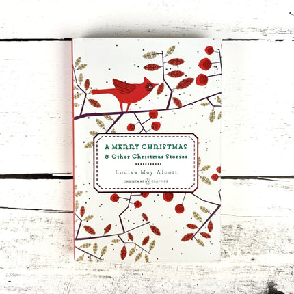 A Merry Christmas and Other Christmas Stories