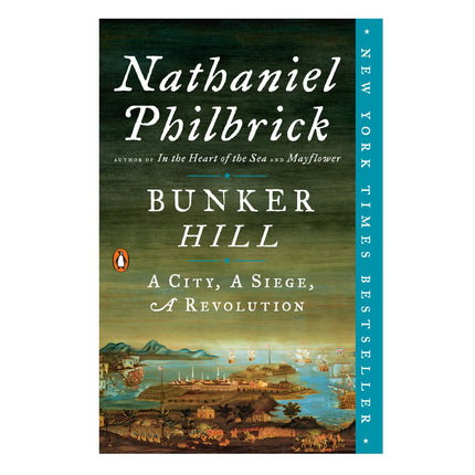 Book cover of 'Bunker Hill' by Nathaniel Philbrick with a historical illustration on the background.