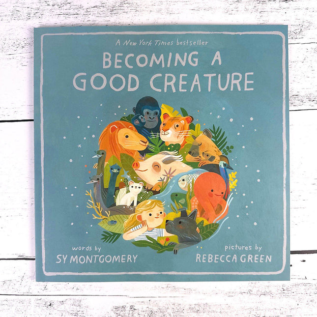Book cover of 'Becoming a Good Creature' with illustrations of animals on a blue background.