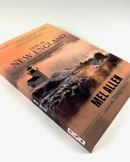 PRE-ORDER: Here in New England by Mel Allen
