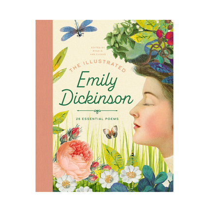 Book cover of 'The Illustrated Emily Dickinson' with illustrations of flowers and a woman's face.