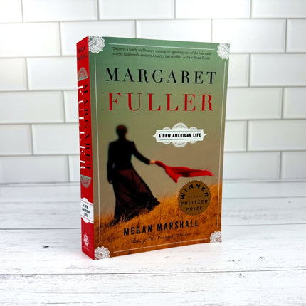 Margaret Fuller: A New American Life