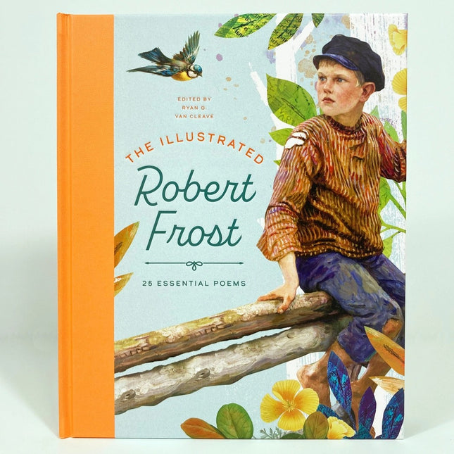 Book cover of 'The Illustrated Robert Frost' with a boy sitting on a fence and nature elements.