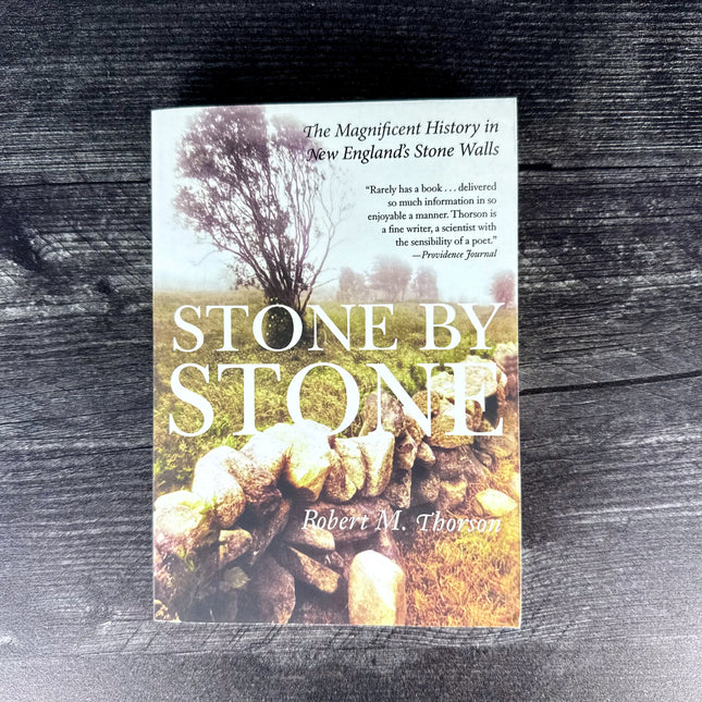 Stone by Stone: The Magnificent History in New England's Stone Walls