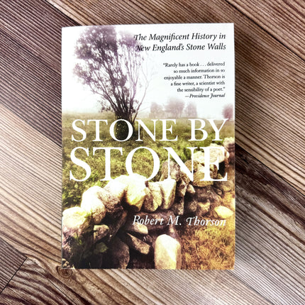 Stone by Stone: The Magnificent History in New England's Stone Walls