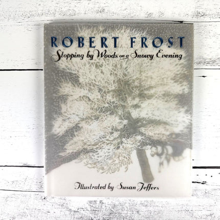 Stopping by Woods on a Snowy Evening