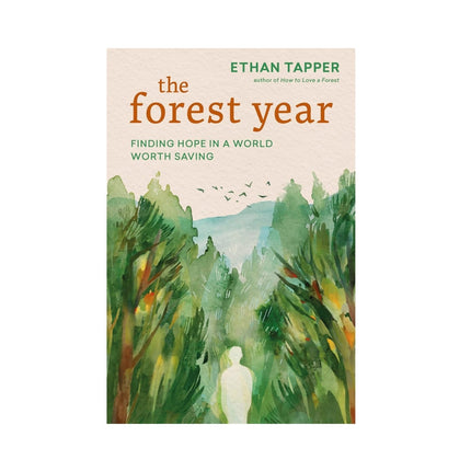 Book cover of 'The Forest Year' by Ethan Tapper with a forest illustration and person silhouette.