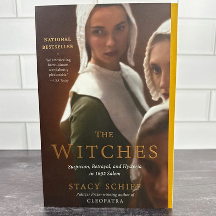 The Witches: Suspicion, Betrayal, and Hysteria in 1692 Salem