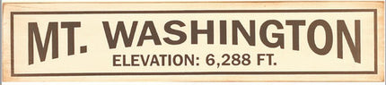 Mt. Washington Elevation Wooden Sign